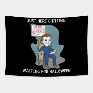 Just Here Chillin Waiting For Halloween Costume T-shirt Tapestry