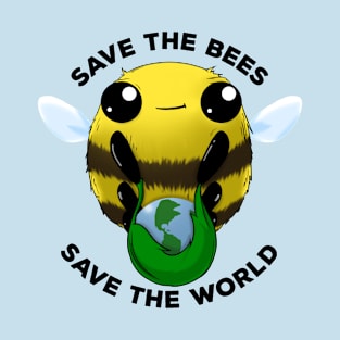 Save the bees, save the world T-Shirt