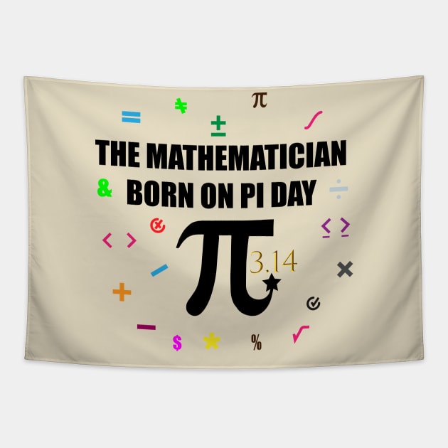 The Mathematician Born on PI Day a simple classic Design Tapestry by Art with bou