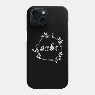 Sabr Phone Case