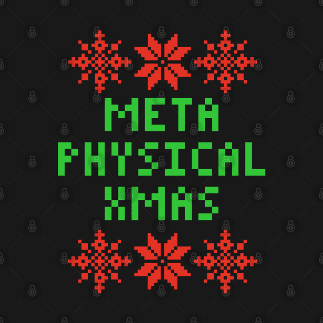 Have A Metaphysical XMAS - Philosophy PHD by isstgeschichte