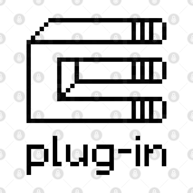 Plug-in, Turn On, Photoshop Out by DemShirtsTho