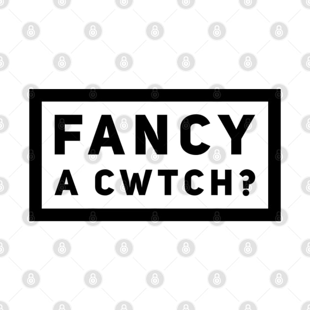 Fancy A Cwtch? by Welsh Jay