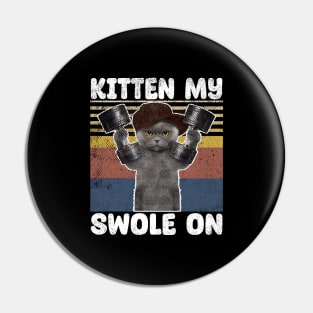 Kitten My Swole On Pin