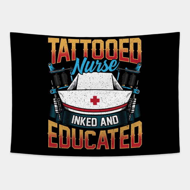 Tattooed Nurse Inked And Educated RN Tattoo Lover Tapestry by theperfectpresents