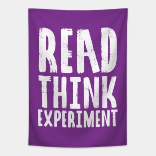 Read, Think, Experiment. | Self Improvement | Life | Quotes | Purple Tapestry