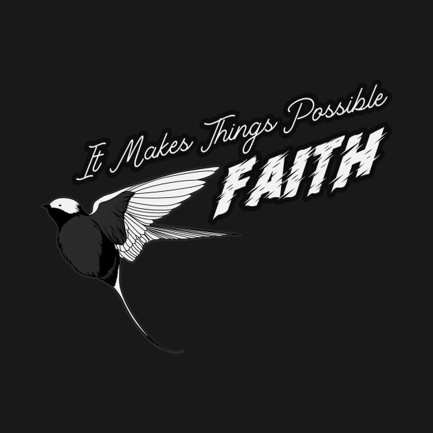 Faith Make Things Possible by Jackies FEC Store