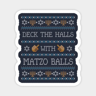 Funny Ugly Hanukkah Sweater, Deck the Halls with Matzo Balls Magnet