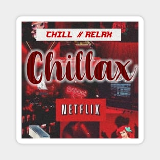 Chillax Magnet