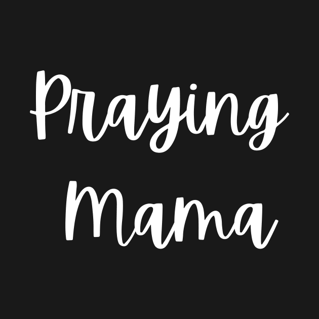 Praying Mama by SearayArtCo