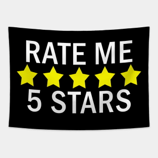 Rate Me 5 Stars Tapestry