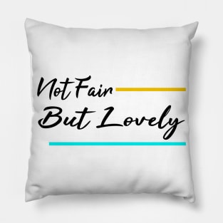 Not Fair But Lovely Richa Chadha Pillow