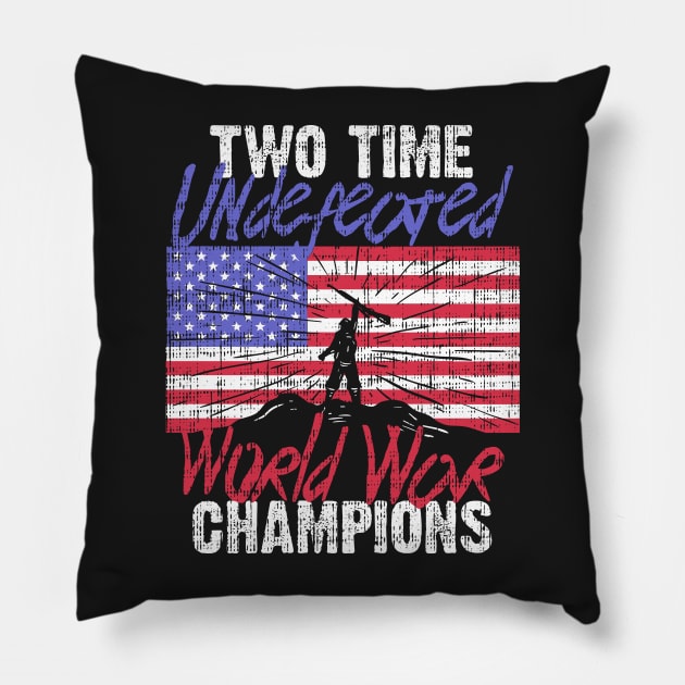 RETIRED ARMY: Undefeated World War Champs Gift Pillow by woormle