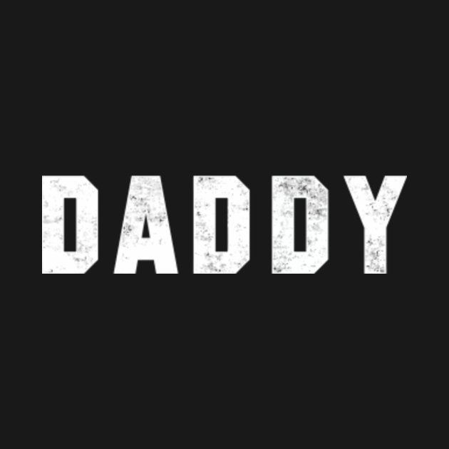 The Word Daddy A Hoody That Says Daddy Trend Tank Top TeePublic