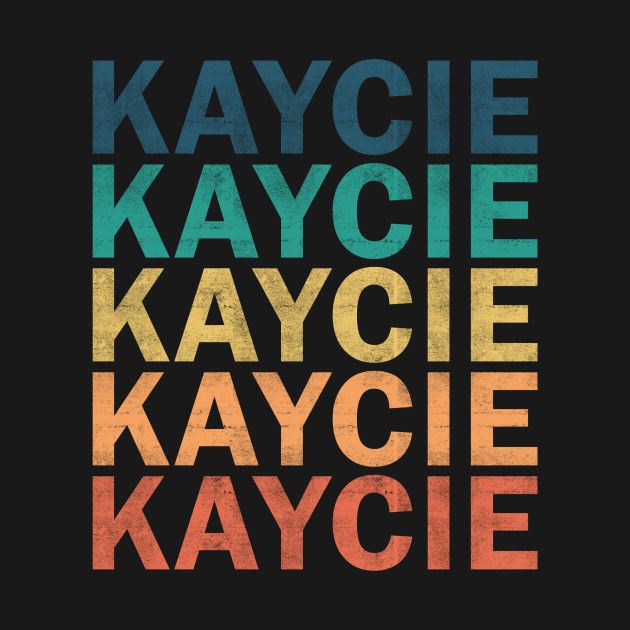 Kaycie Name T Shirt - Kaycie Vintage Retro Name Gift Item Tee by henrietacharthadfield