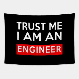 TRUST ME I AM AN ENGINEER Tapestry