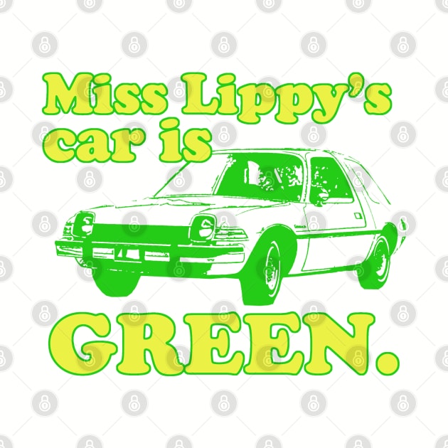 Miss Lippy's Car by PopCultureShirts