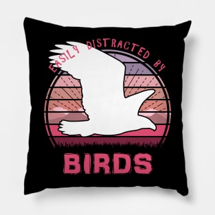 Easily Distracted By Birds Pillow