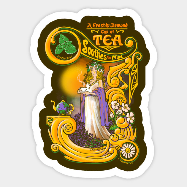 Tea Soothes the Mind - Tea - Sticker