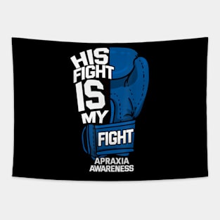 His Fight Is My Fight Apraxia Awareness Tapestry