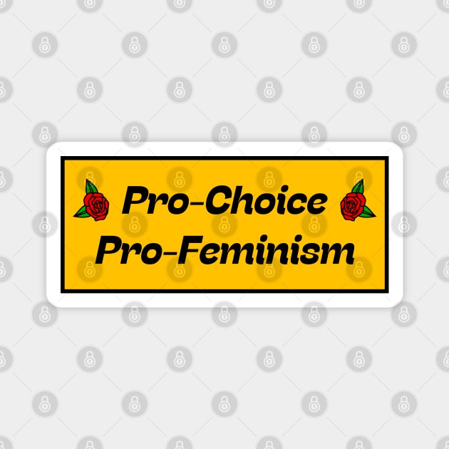 Pro Choice, Pro Feminism Magnet by Football from the Left