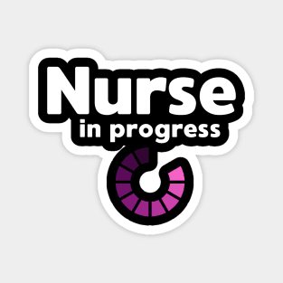 Nurse in Progress Magnet