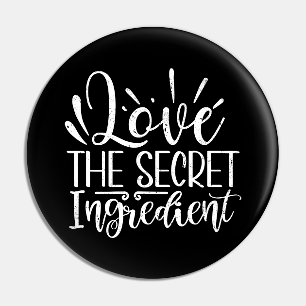 Love The Secret Ingredient Funny Baking Cute Valentines Day - Baking Valentines Day - Pin | TeePublic Love The Secret Ingredient Funny Baking Cute Valentines Day - Baking Valentines Day - Pin | TeePublic