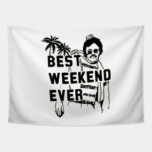 Best Weekend Ever Tapestry