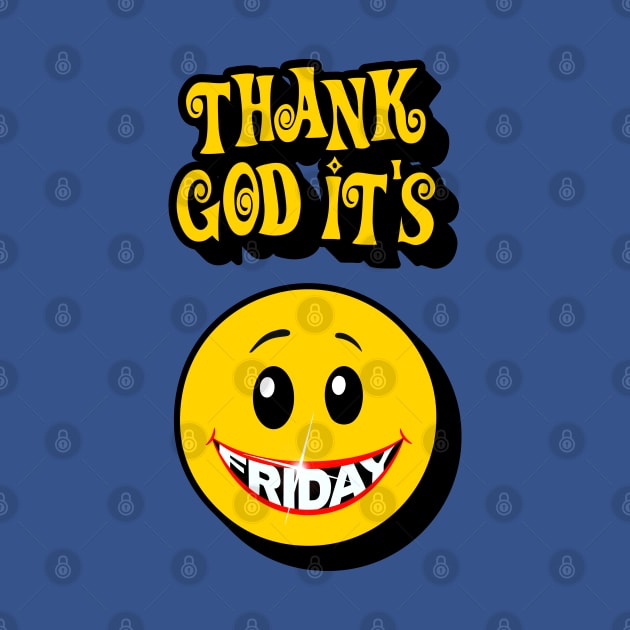 Thank God It's Friday by CreativeWear