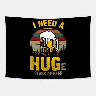 I Need A HUGe Glass Of Beer Vintage Tapestry