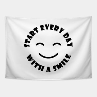 Start Every Day With A Smile Tapestry