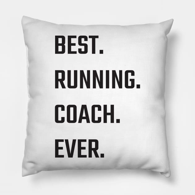 Best running Coach Ever Pillow by Tamie