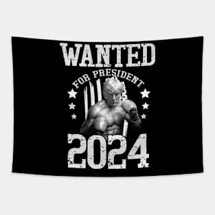 Trump 2024 Wanted For President Tapestry