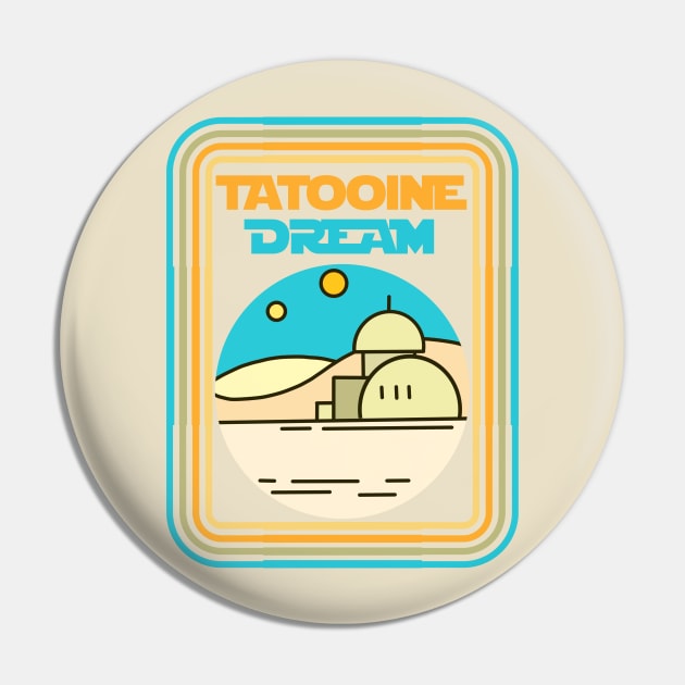 Tatooine Dream Pin by Buffalo Tees