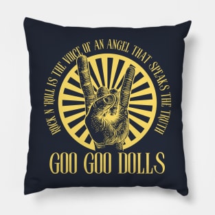 Goo Goo Dolls Pillow