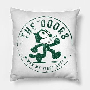 doors was my first love Pillow