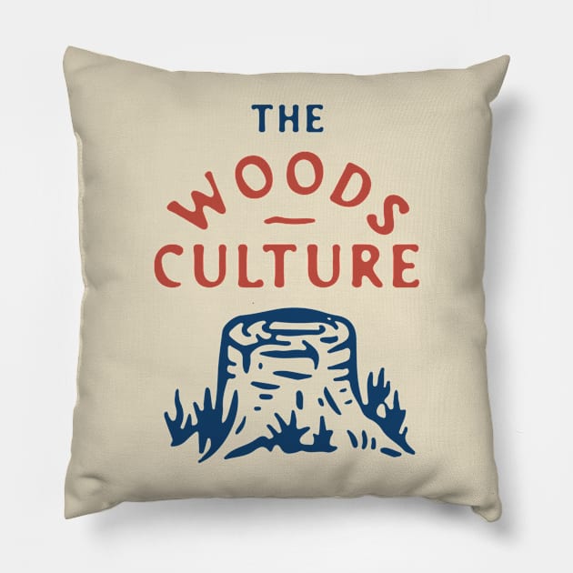 The Woods Culture Pillow by Megflags