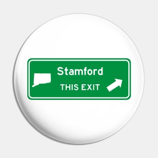 Stamford, Connecticut Highway Exit Sign Pin