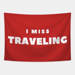 I Miss Traveling (RED) Tapestry