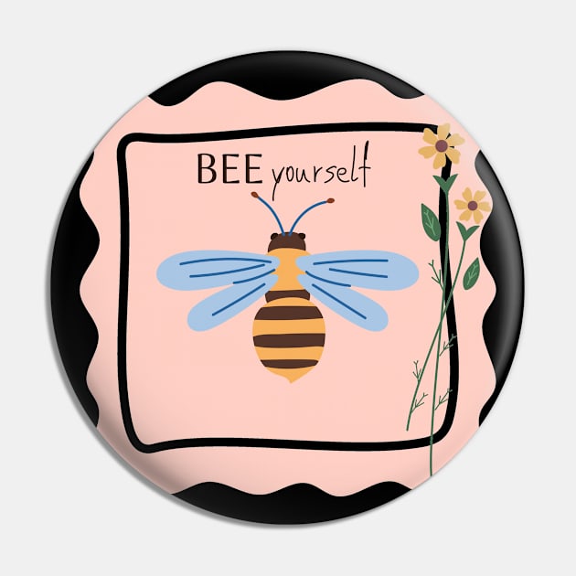 BEE yourself Pin by AestheticLine