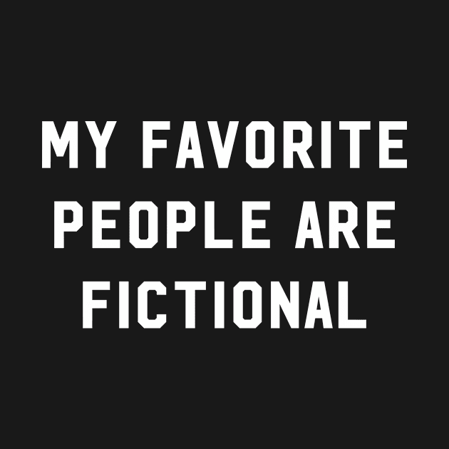 My favorite people are fictional by sewwani