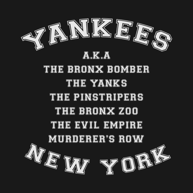 Yankees Alias Names by BarbaraShirts