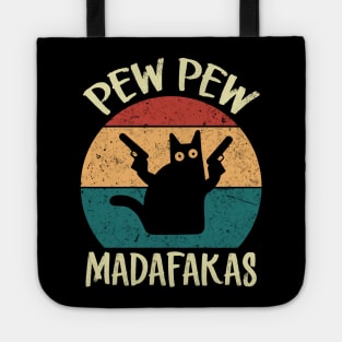 Pew Pew Madafakas Tote