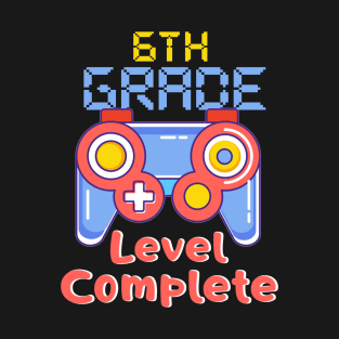 6th Grade Level-Complete Gamer Gaming Graduation T-Shirt