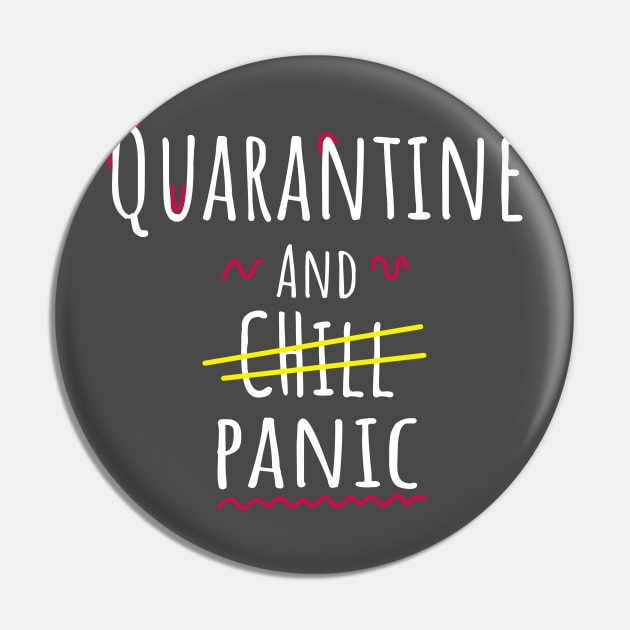 Quarantine and Panic Pin by paintmaninfinity