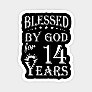 Blessed By God For 14 Years Christian Magnet