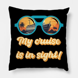 My Cruise Is In Sight with Binoculars Pillow