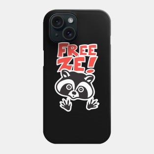 Raccoon Freeze Phone Case