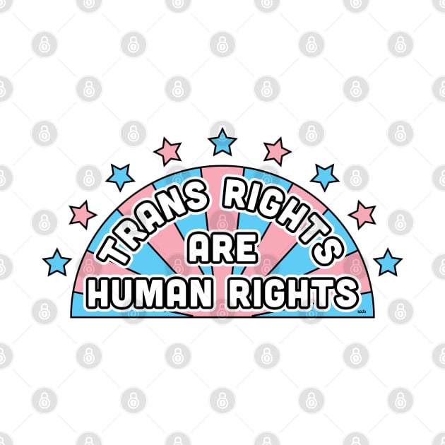 Trans Rights Are Human Rights by Sean-Chinery