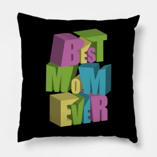 Best Mom Ever 3d Art Pillow